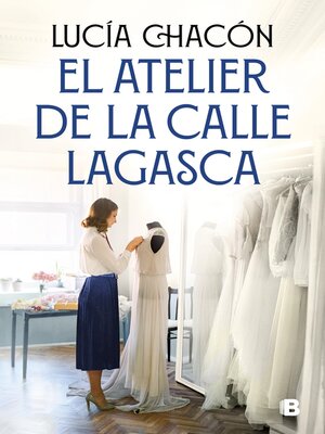 cover image of El atelier de la calle Lagasca (Siete agujas de coser 3)